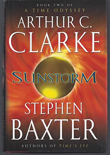 Imagen de archivo de Sunstorm (A Time Odyssey, Book 2) a la venta por Goodwill of Colorado