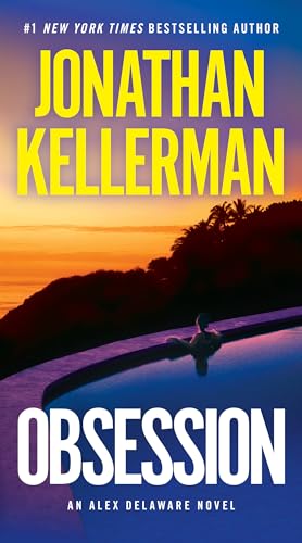 Obsession (Alex Delaware, No. 21) (9780345452641) by Kellerman, Jonathan