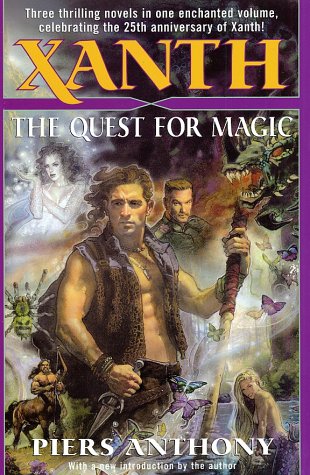Stock image for Xanth: The Quest for Magic (A Spell for Chameleon; The Source of Magic; Castle Roogna) for sale by Zoom Books Company
