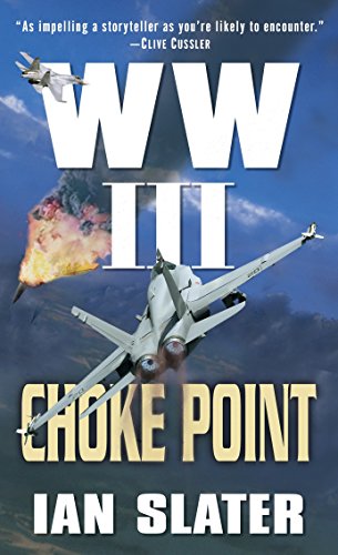 Imagen de archivo de Choke Point: WW III a la venta por Half Price Books Inc.