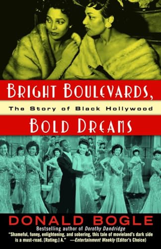 Imagen de archivo de Bright Boulevards, Bold Dreams: The Story of Black Hollywood a la venta por Solr Books