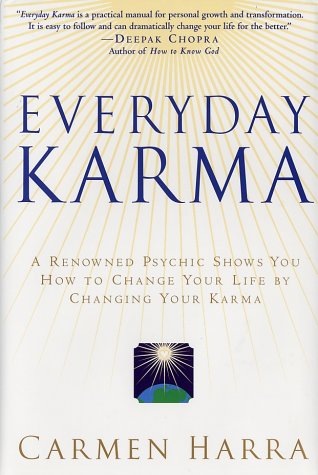Beispielbild fr Everyday Karma : A Renowned Psychic Shows You How to Change Your Life by Changing Your Karma zum Verkauf von Better World Books
