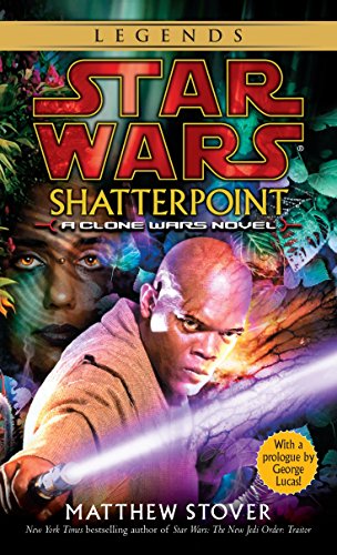 9780345455741: Shatterpoint: Star Wars Legends: A Clone Wars Novel