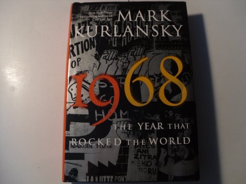 Beispielbild fr 1968: The Year That Rocked the World zum Verkauf von Dream Books Co.