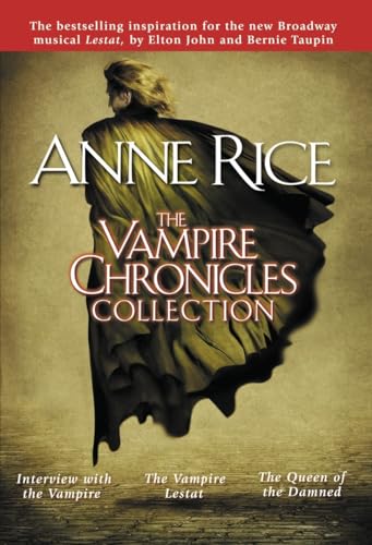 Imagen de archivo de The Vampire Chronicles Collection : Interview with the Vampire, the Vampire Lestat, the Queen of the Damned a la venta por Better World Books