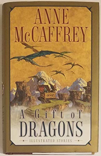 9780345456359: A Gift of Dragons (Pern)