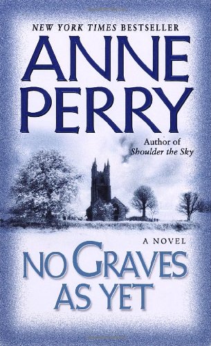 No Graves As Yet: A Novel (World War I)