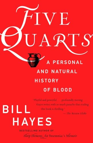 Beispielbild fr Five Quarts: A Personal and Natural History of Blood zum Verkauf von Open Books