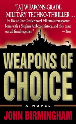 Beispielbild fr Weapons of Choice (The Axis of Time Trilogy, Book 1) zum Verkauf von Wonder Book