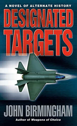 Stock image for Designated Targets (Axis of Time) for sale by Gulf Coast Books