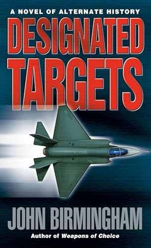 Stock image for Designated Targets (Axis of Time) for sale by Your Online Bookstore