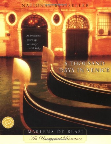 Beispielbild fr A Thousand Days in Venice : An Unexpected Romance zum Verkauf von Better World Books
