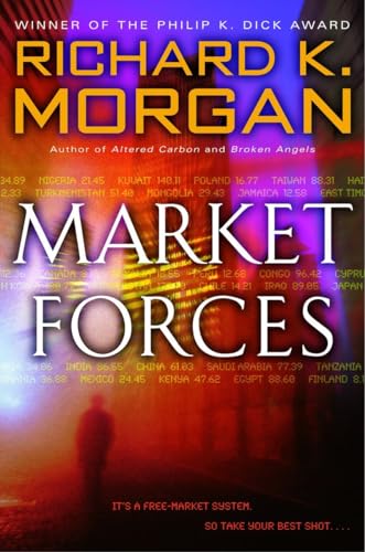 9780345457745: Market Forces: A Novel