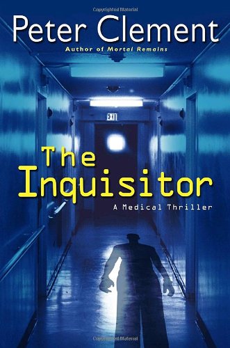 Beispielbild fr The Inquisitor: A Medical Thriller zum Verkauf von BookHolders