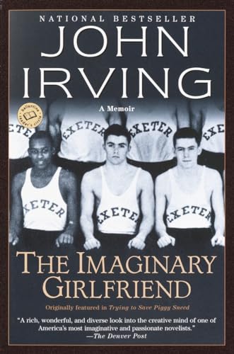 The Imaginary Girlfriend (Ballantine Reader's Circle) - Irving, John