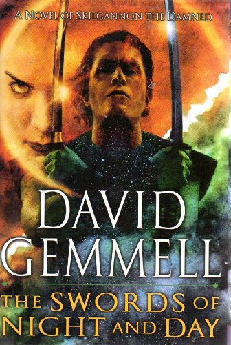 The Swords of Night and Day - David Gemmell