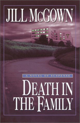 DEATH IN THE FAMILY - McGown, Jill