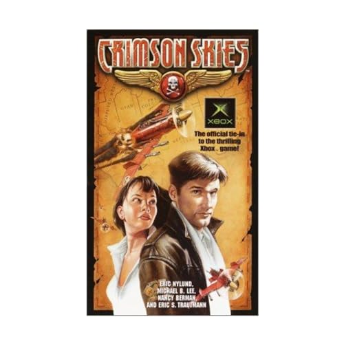 Crimson Skies (9780345458742) by Eric S. Nylund; Mike Lee; Eric S. Trautmann; Nancy Berman