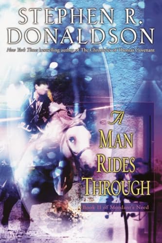 9780345459848: A Man Rides Through: 2 (Mordant's Need)