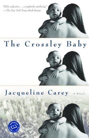 Imagen de archivo de The Crossley Baby (Ballantine Reader's Circle) a la venta por More Than Words