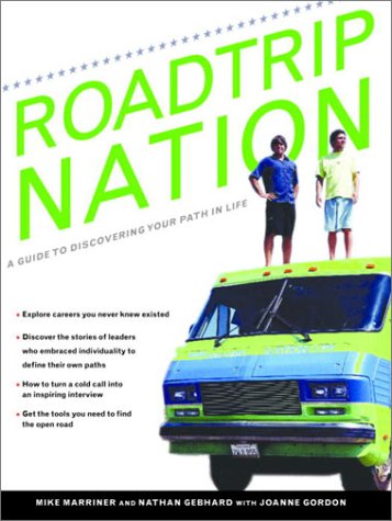 Beispielbild fr Roadtrip Nation: A Guide to Discovering Your Path In Life zum Verkauf von SecondSale