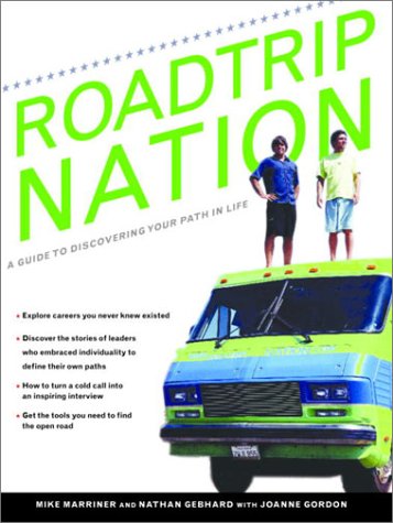 Roadtrip Nation: A Guide to Discovering Your Path in Life