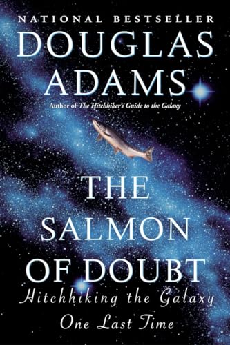 9780345460950: The Salmon of Doubt: Hitchhiking the Galaxy One Last Time