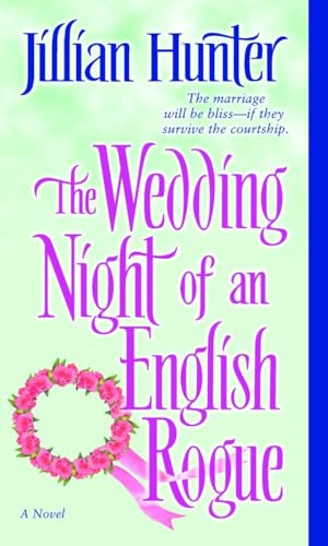 The Wedding Night of an English Rogue: A Novel (The Boscastles) (9780345461230) by Hunter, Jillian