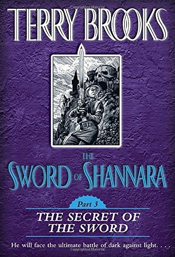 Stock image for The Sword of Shannara: The Secret of the Sword for sale by Jenson Books Inc