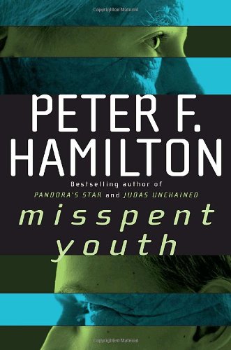 Misspent Youth (9780345461643) by Hamilton, Peter F.