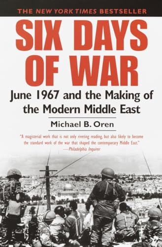 Beispielbild fr Six Days of War: June 1967 and the Making of the Modern Middle East zum Verkauf von Books From California