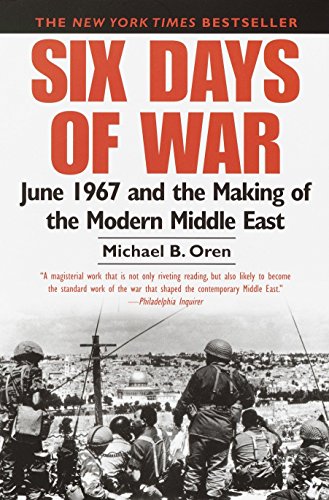 Imagen de archivo de Six Days of War: June 1967 and the Making of the Modern Middle East a la venta por Red's Corner LLC