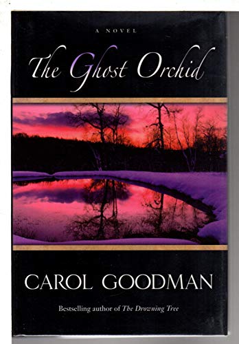 Beispielbild fr The Ghost Orchid: A Novel zum Verkauf von SecondSale