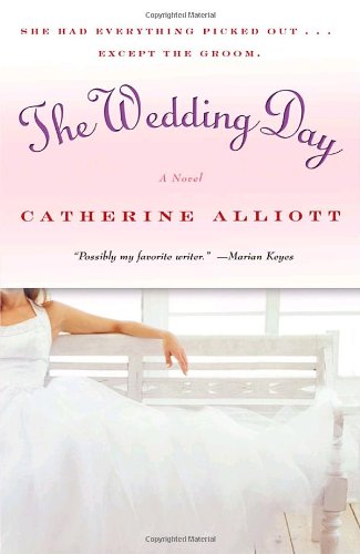 Imagen de archivo de The Wedding Day : A Novel a la venta por Better World Books
