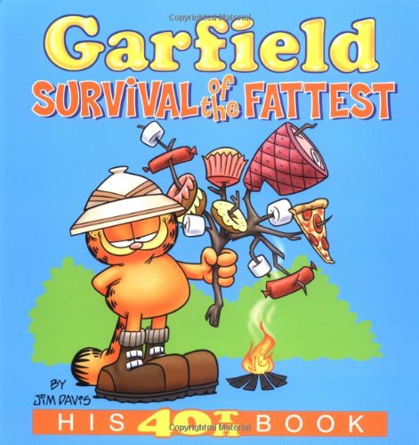 Beispielbild fr Garfield: Survival of the Fattest: His 40th Book zum Verkauf von Wonder Book
