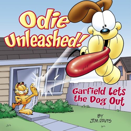 Stock image for Odie Unleashed!: Garfield Lets The Dog Out for sale by Revaluation Books