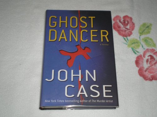 Stock image for Ghost Dancer : A Thriller for sale by SecondSale