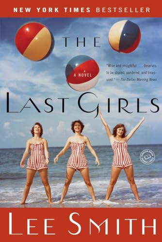 Beispielbild fr The Last Girls: A Novel zum Verkauf von gearbooks