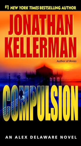 9780345465283: Compulsion: 22 (Alex Delaware)