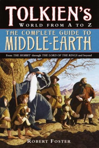9780345465290: The Complete Guide to Middle-Earth: Tolkien's World from A to Z