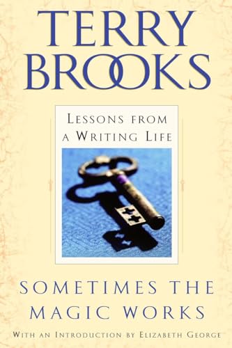 Beispielbild fr Sometimes the Magic Works: Lessons from a Writing Life zum Verkauf von BooksRun