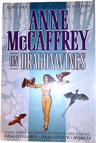 Imagen de archivo de On Dragonwings (Dragonsdawn / Dragonseye / Moreta) (Pern) a la venta por The Book Garden