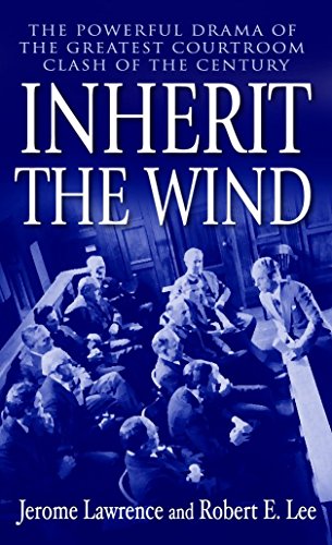 9780345466273: Inherit the Wind: The Powerful Drama of the Greatest Courtroom Clash of the Century