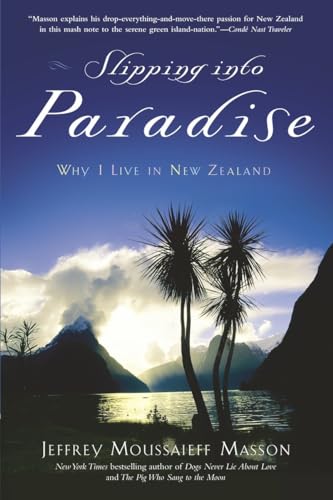 Stock image for Slipping into Paradise: Why I Live in New Zealand for sale by Wonder Book