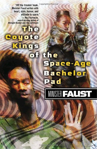 Imagen de archivo de The Coyote Kings of the Space-Age Bachelor Pad a la venta por Better World Books