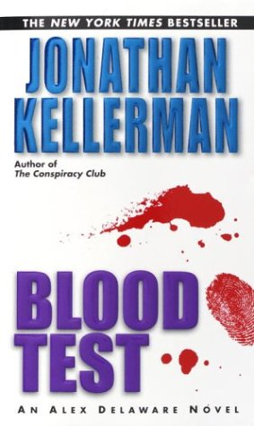 Blood Test (Alex Delaware) (9780345466617) by Kellerman, Jonathan