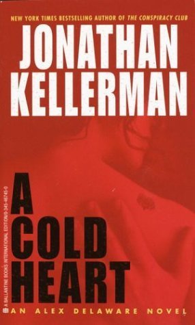 A Cold Heart (9780345467454) by Jonathan Kellerman