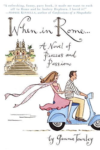 9780345467560: When in Rome...: A Novel