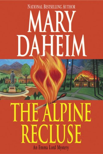 The Alpine Recluse: An Emma Lord Mystery (9780345468147) by Daheim, Mary