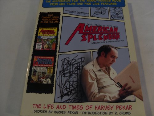 Beispielbild fr American Splendor and More American Splendor: The Life and Times of Harvey Pekar zum Verkauf von KuleliBooks